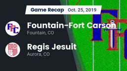 Recap: Fountain-Fort Carson  vs. Regis Jesuit  2019