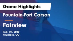 Fountain-Fort Carson  vs Fairview  Game Highlights - Feb. 29, 2020