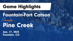Fountain-Fort Carson  vs Pine Creek  Game Highlights - Jan. 17, 2023
