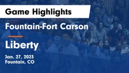 Fountain-Fort Carson  vs Liberty  Game Highlights - Jan. 27, 2023