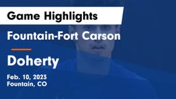 Fountain-Fort Carson  vs Doherty  Game Highlights - Feb. 10, 2023