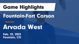 Fountain-Fort Carson  vs Arvada West  Game Highlights - Feb. 22, 2023