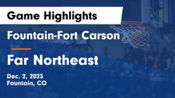 Fountain-Fort Carson  vs Far Northeast Game Highlights - Dec. 2, 2023
