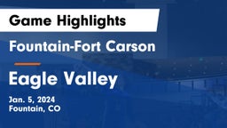 Fountain-Fort Carson  vs Eagle Valley  Game Highlights - Jan. 5, 2024