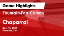 Fountain-Fort Carson  vs Chaparral Game Highlights - Dec. 15, 2017