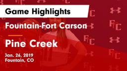 Fountain-Fort Carson  vs Pine Creek  Game Highlights - Jan. 26, 2019