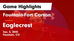Fountain-Fort Carson  vs Eaglecrest  Game Highlights - Jan. 3, 2020