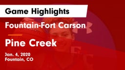 Fountain-Fort Carson  vs Pine Creek  Game Highlights - Jan. 4, 2020
