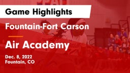 Fountain-Fort Carson  vs Air Academy  Game Highlights - Dec. 8, 2022