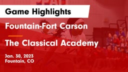 Fountain-Fort Carson  vs The Classical Academy  Game Highlights - Jan. 30, 2023
