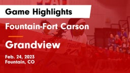 Fountain-Fort Carson  vs Grandview  Game Highlights - Feb. 24, 2023