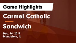 Carmel Catholic  vs Sandwich  Game Highlights - Dec. 26, 2019