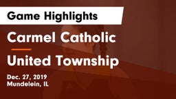Carmel Catholic  vs United Township Game Highlights - Dec. 27, 2019