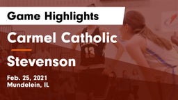 Carmel Catholic  vs Stevenson  Game Highlights - Feb. 25, 2021