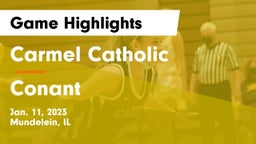 Carmel Catholic  vs Conant  Game Highlights - Jan. 11, 2023