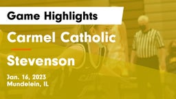 Carmel Catholic  vs Stevenson  Game Highlights - Jan. 16, 2023
