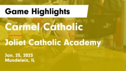 Carmel Catholic  vs Joliet Catholic Academy  Game Highlights - Jan. 25, 2023