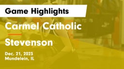 Carmel Catholic  vs Stevenson  Game Highlights - Dec. 21, 2023
