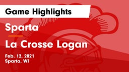 Sparta  vs La Crosse Logan Game Highlights - Feb. 12, 2021