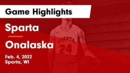 Sparta  vs Onalaska  Game Highlights - Feb. 4, 2022