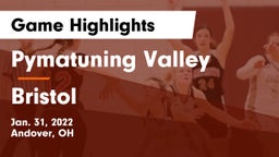 Pymatuning Valley  vs Bristol  Game Highlights - Jan. 31, 2022