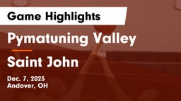 Pymatuning Valley  vs Saint John  Game Highlights - Dec. 7, 2023