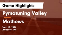 Pymatuning Valley  vs Mathews  Game Highlights - Jan. 18, 2024