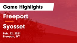 Freeport  vs Syosset  Game Highlights - Feb. 22, 2021