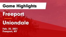 Freeport  vs Uniondale  Game Highlights - Feb. 25, 2021