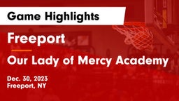 Freeport  vs Our Lady of Mercy Academy Game Highlights - Dec. 30, 2023