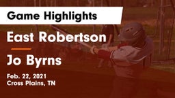 East Robertson  vs Jo Byrns  Game Highlights - Feb. 22, 2021