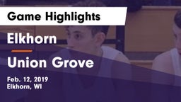 Elkhorn  vs Union Grove  Game Highlights - Feb. 12, 2019