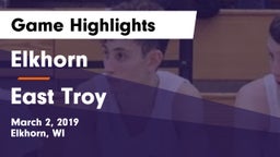 Elkhorn  vs East Troy  Game Highlights - March 2, 2019