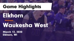 Elkhorn  vs Waukesha West  Game Highlights - March 12, 2020
