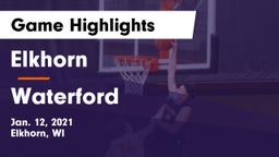 Elkhorn  vs Waterford  Game Highlights - Jan. 12, 2021