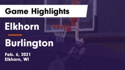 Elkhorn  vs Burlington  Game Highlights - Feb. 6, 2021