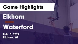 Elkhorn  vs Waterford  Game Highlights - Feb. 3, 2022