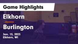 Elkhorn  vs Burlington  Game Highlights - Jan. 13, 2023