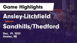 Ansley-Litchfield  vs Sandhills/Thedford Game Highlights - Dec. 19, 2023