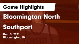 Bloomington North  vs Southport  Game Highlights - Dec. 3, 2021