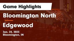 Bloomington North  vs Edgewood  Game Highlights - Jan. 24, 2023