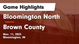 Bloomington North  vs Brown County  Game Highlights - Nov. 11, 2023