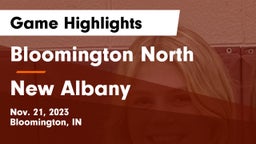 Bloomington North  vs New Albany  Game Highlights - Nov. 21, 2023