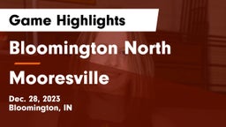 Bloomington North  vs Mooresville  Game Highlights - Dec. 28, 2023