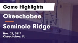 Okeechobee  vs Seminole Ridge  Game Highlights - Nov. 28, 2017