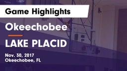 Okeechobee  vs LAKE PLACID Game Highlights - Nov. 30, 2017