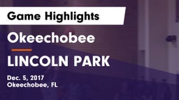 Okeechobee  vs LINCOLN PARK Game Highlights - Dec. 5, 2017