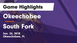 Okeechobee  vs South Fork  Game Highlights - Jan. 26, 2018