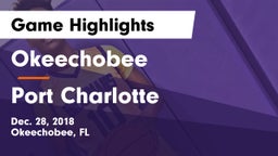 Okeechobee  vs Port Charlotte  Game Highlights - Dec. 28, 2018