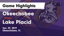 Okeechobee  vs Lake Placid  Game Highlights - Jan. 29, 2019